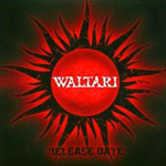 Waltari: Release Date