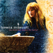 Loreena McKennitt: The Wind That Shakes The Barley
