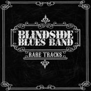 Blindside Blues Band: Rare Tracks