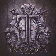 Review: Tragodia - Mythmaker