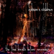 Review: Edison's Children - The Final Breath Before November