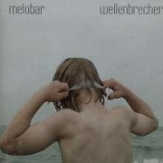 Review: Melobar - Wellenbrecher