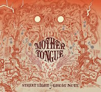 Review: Mother Tongue - Streetlight (2002) / Ghost Note (2003) – Fan Edition