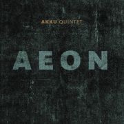 Akku Quintet: Aeon I