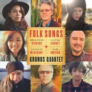Review: Kronos Quartet - Folk Songs