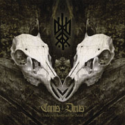 Review: Canis Dirus - Independence To The Beast