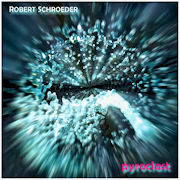 Review: Robert Schroeder - Pyroclast