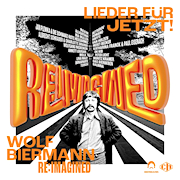 Review: Various Artists - Wolf Biermann Re:Imagined - Lieder Für Jetzt!
