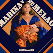 Marina Y Su Melao: Rezo Al Agua