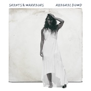 Review: Abigail Dowd - Saints & Warriors