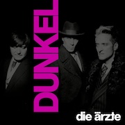 Die Ärzte: Dunkel