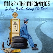 Mike + The Mechanics: Looking Back – The Living Years