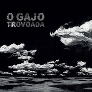 O Gajo: Trovoada