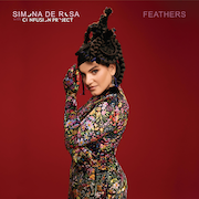 DVD/Blu-ray-Review: Simona de Rosa & Confusion Project - Feathers
