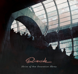 Riverside "Shrine Of New Generation Slaves" Cover